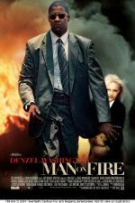 Gazap Ateşi – Man on Fire 2004 Türkçe Dublaj izle
